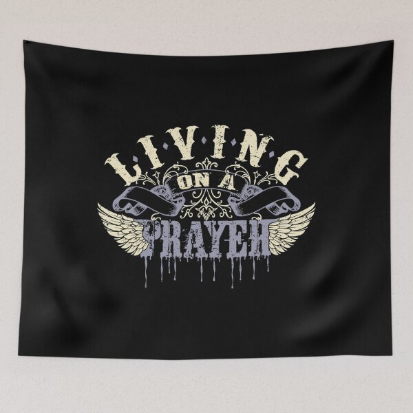 Item preview,  Living On A Prayer designed and sold by DanijelBL.