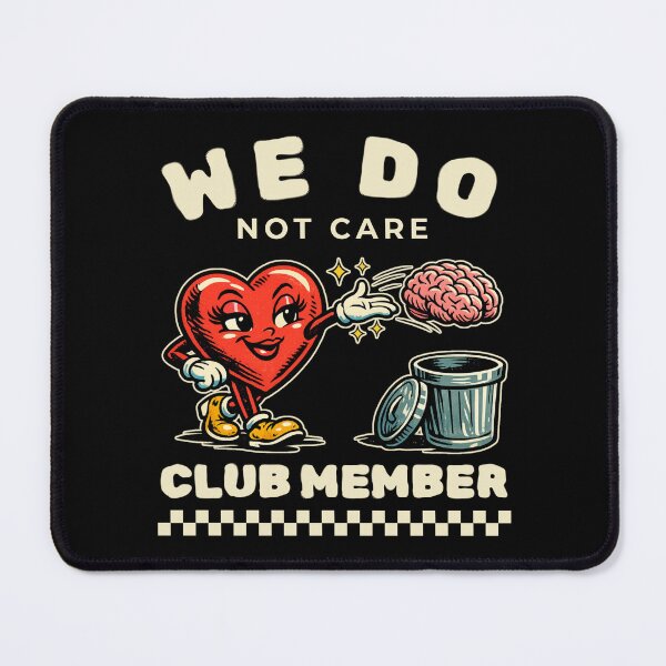 Item preview, We do not care designed and sold by Peerless-Prime.