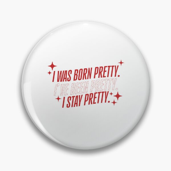 Item preview, I was born pretty. I've been pretty. I stay pretty. Hudson Williams - Heated Rivalry designed and sold by melisapaper.