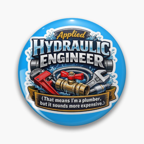 Item preview, Applied Hydraulic Engineer Plumber Humorous Professional Sticker designed and sold by Scro-Ciob-Shop.