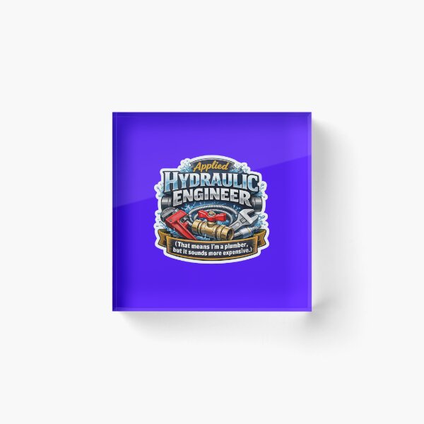 Item preview, Applied Hydraulic Engineer Plumber Humorous Professional Sticker designed and sold by Scro-Ciob-Shop.