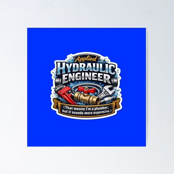 Item preview, Applied Hydraulic Engineer Plumber Humorous Professional Sticker designed and sold by Scro-Ciob-Shop.