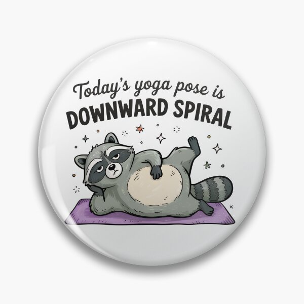 Item preview, Funny Raccoon Yoga – Today’s Pose Is Downward Spiral Cute Cartoon designed and sold by Snifferius.