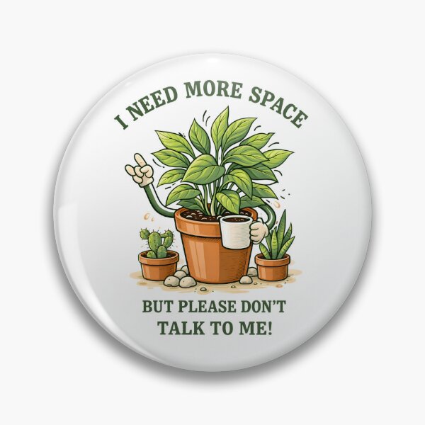 Item preview, I Need More Space But Please Don't Talk To M designed and sold by AnnDesignStudio.