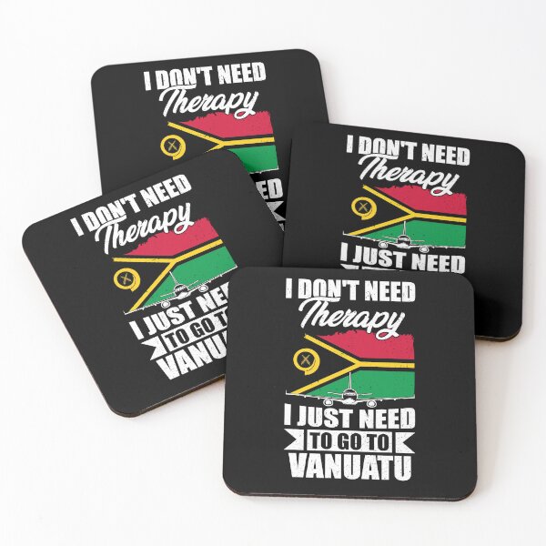 Item preview, I Don't Need Therapy I Just Need to Go to Vanuatu  designed and sold by GabbyKash.