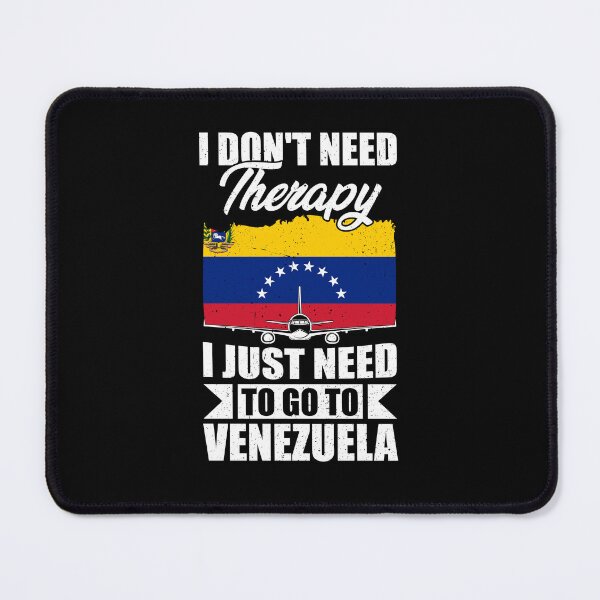 Item preview, I Don't Need Therapy I Just Need to Go to Venezuela   designed and sold by GabbyKash.