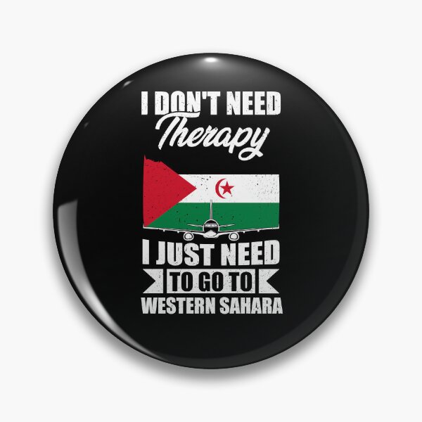 Item preview, I Don't Need Therapy I Just Need to Go to Western Sahara designed and sold by GabbyKash.