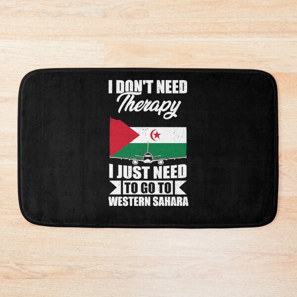 Item preview, I Don't Need Therapy I Just Need to Go to Western Sahara designed and sold by GabbyKash.