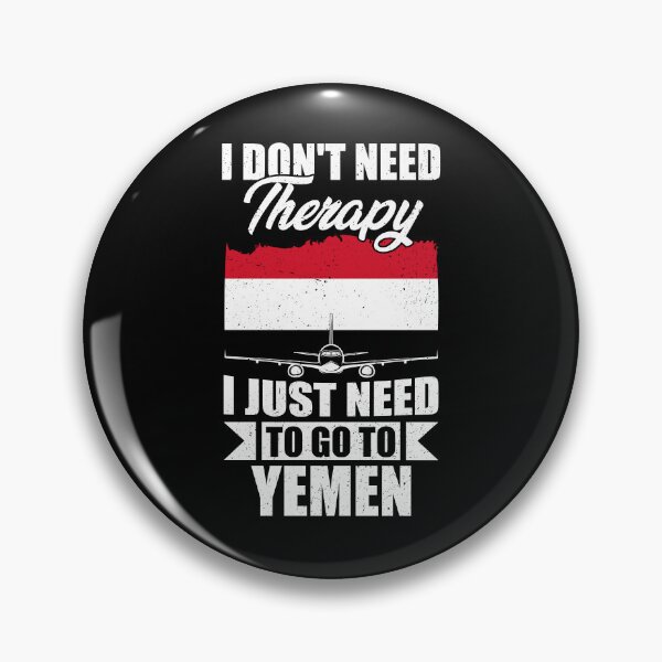 Item preview, I Don't Need Therapy I Just Need to Go to Yemen designed and sold by GabbyKash.