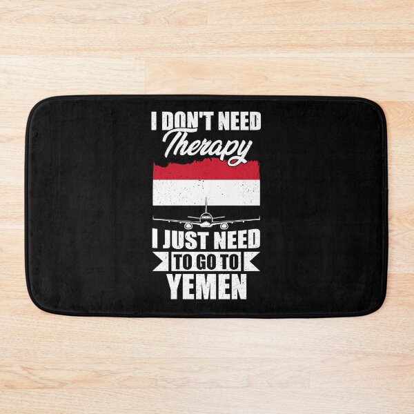 Item preview, I Don't Need Therapy I Just Need to Go to Yemen designed and sold by GabbyKash.