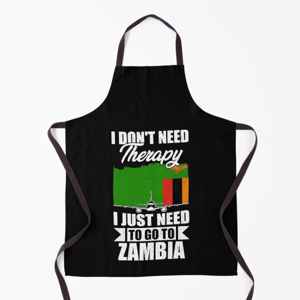 Item preview, I Don't Need Therapy I Just Need to Go to Zambia designed and sold by GabbyKash.