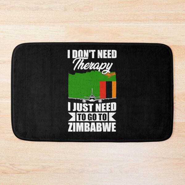 Item preview, I Don't Need Therapy I Just Need to Go to Zimbabwe designed and sold by GabbyKash.