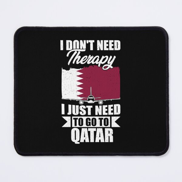 Item preview, I Don't Need Therapy I Just Need to Go to Qatar   designed and sold by GabbyKash.