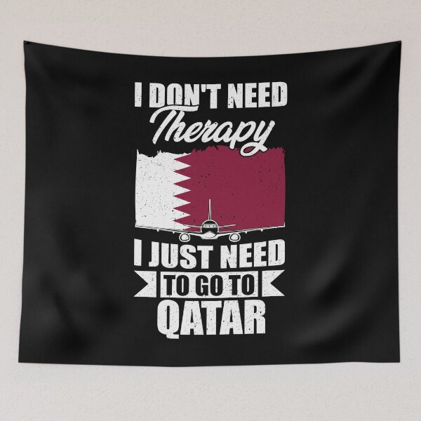 Item preview, I Don't Need Therapy I Just Need to Go to Qatar   designed and sold by GabbyKash.