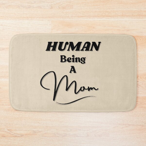 Item preview, Human Being A Mom Monochrome designed and sold by StoneybrokeM.