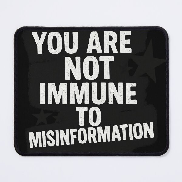 Item preview, You are not immune to misinformation designed and sold by Hex Appeal.