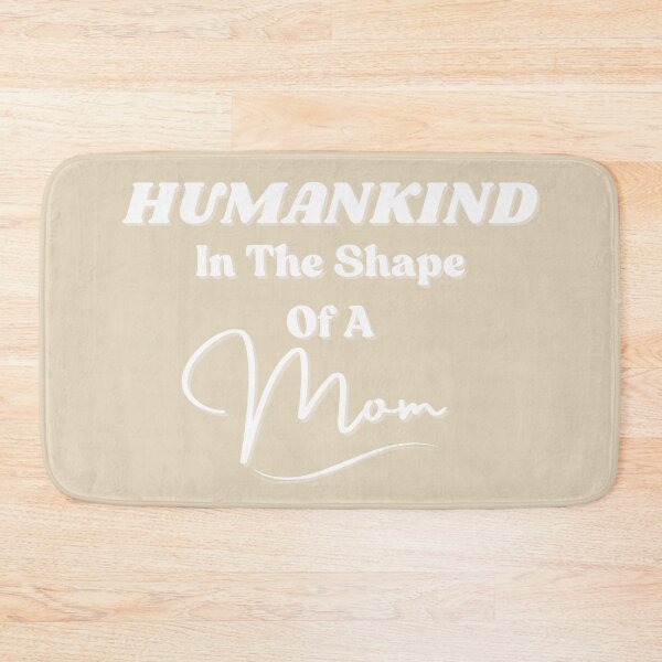 Item preview, Humankind mom  designed and sold by StoneybrokeM.