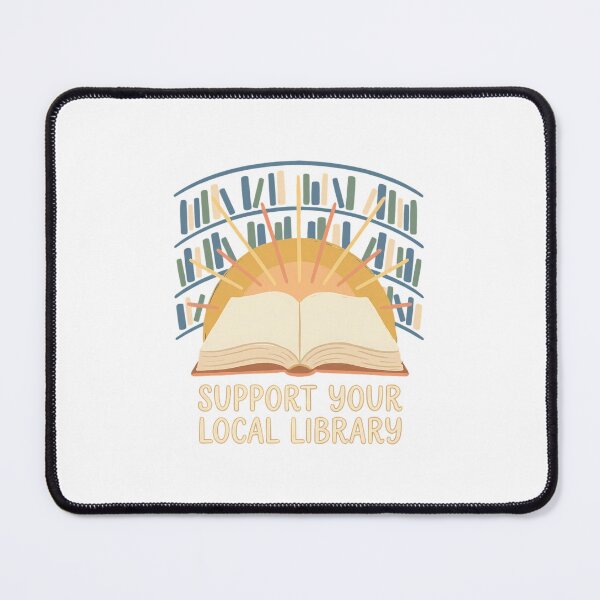 Item preview, Support Your Local Library Public Library Advocate designed and sold by chattsuede.