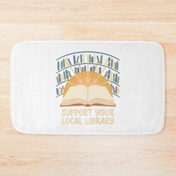 Item preview, Support Your Local Library Public Library Advocate designed and sold by chattsuede.