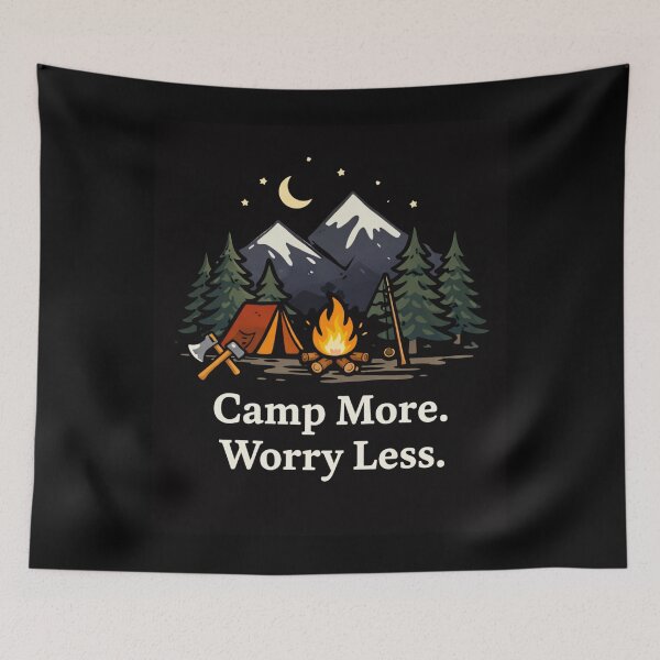 Item preview, Camp More Worry Less – Camping Life designed and sold by Falconwolf.
