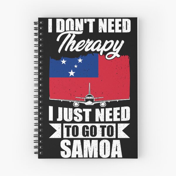 Item preview, I Don't Need Therapy I Just Need to Go to Samoa   designed and sold by GabbyKash.