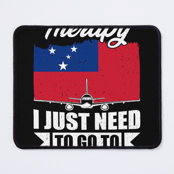 Item preview, I Don't Need Therapy I Just Need to Go to Samoa   designed and sold by GabbyKash.