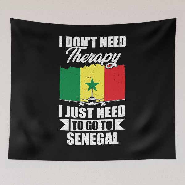 Item preview, I Don't Need Therapy I Just Need to Go to Senegal     designed and sold by GabbyKash.