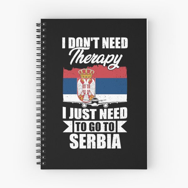 Item preview, I Don't Need Therapy I Just Need to Go to Serbia designed and sold by GabbyKash.