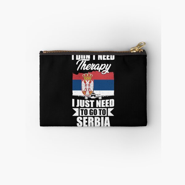 Item preview, I Don't Need Therapy I Just Need to Go to Serbia designed and sold by GabbyKash.