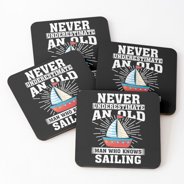 Item preview, Never Underestimate an Old Man Who knows sailing designed and sold by CosmoKitsch.