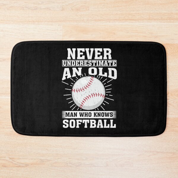 Item preview, Never Underestimate an Old Man Who knows softball designed and sold by CosmoKitsch.