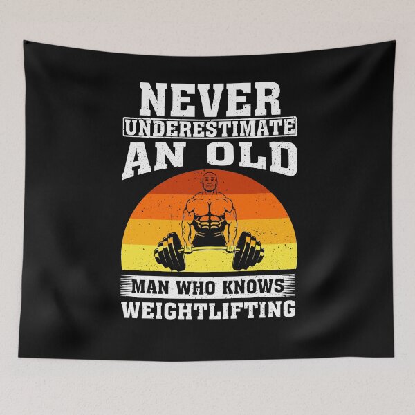 Item preview, Never Underestimate an Old Man Who knows Weightlifting designed and sold by CosmoKitsch.