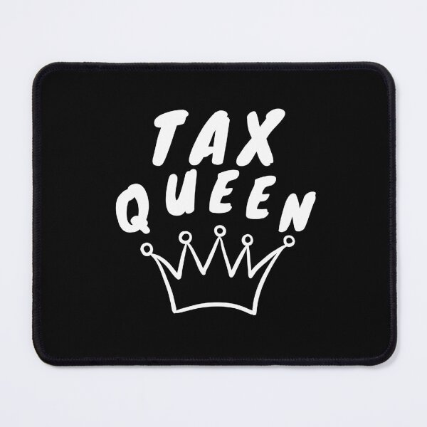 Item preview, Tax Queen – Funny Tax Season Accountant Design designed and sold by DesignsVault.