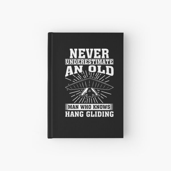 Item preview, Never Underestimate an Old Man Who knows Hang Gliding designed and sold by CosmoKitsch.