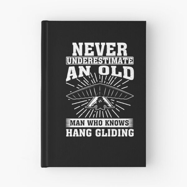 Item preview, Never Underestimate an Old Man Who knows Hang Gliding designed and sold by CosmoKitsch.