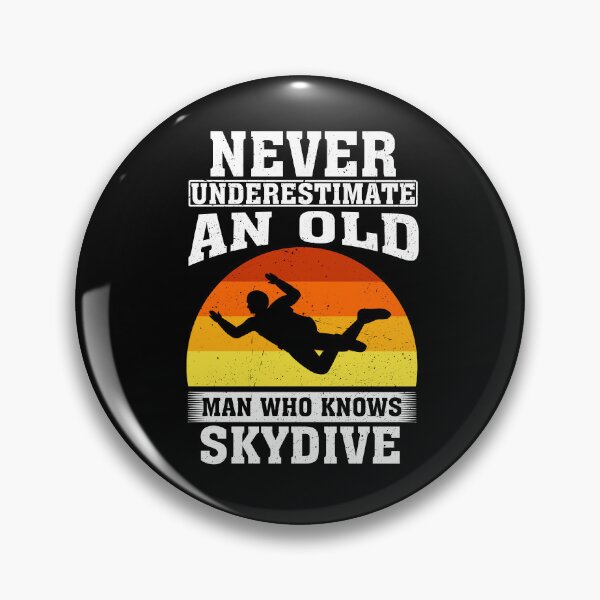 Item preview, Never Underestimate an Old Man Who knows Skydive  designed and sold by CosmoKitsch.