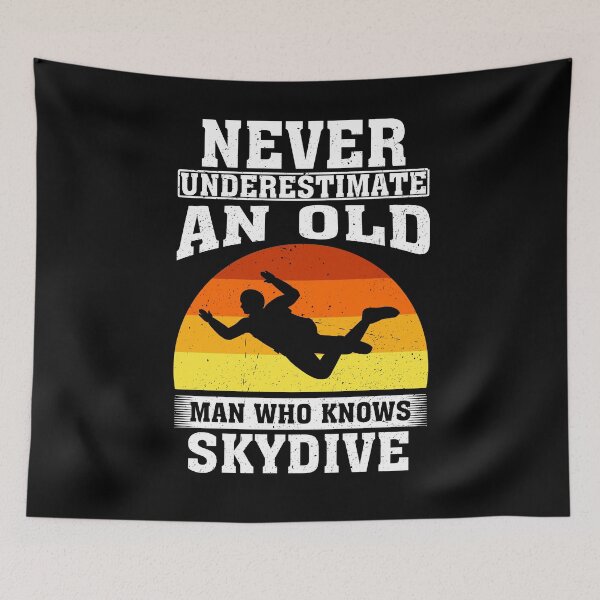 Item preview, Never Underestimate an Old Man Who knows Skydive  designed and sold by CosmoKitsch.
