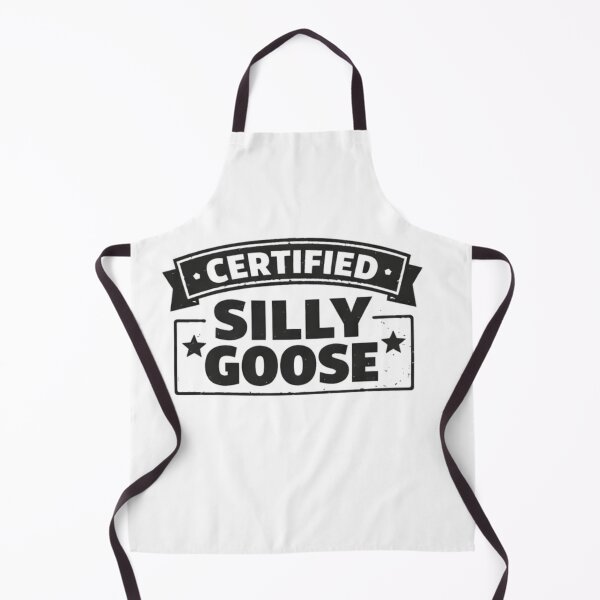 Item preview, Certified Silly Goose designed and sold by PatBenjanis.