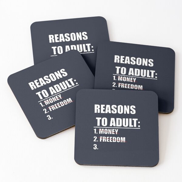 Item preview, Reasons To Adult designed and sold by xmoudx.