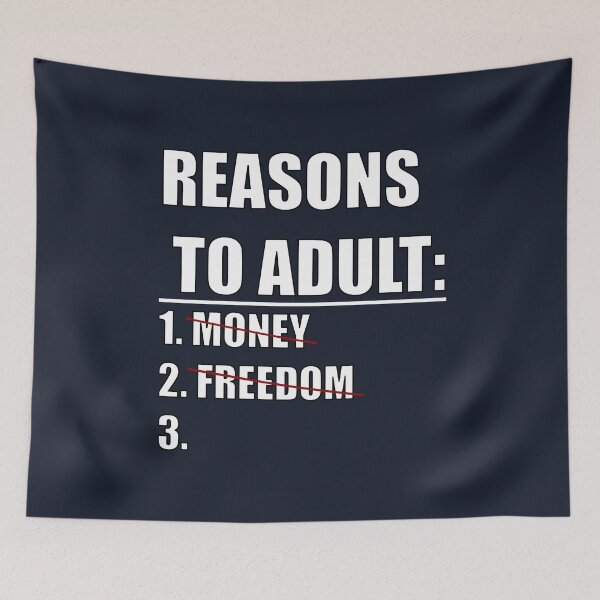 Item preview, Reasons To Adult designed and sold by fadilow.