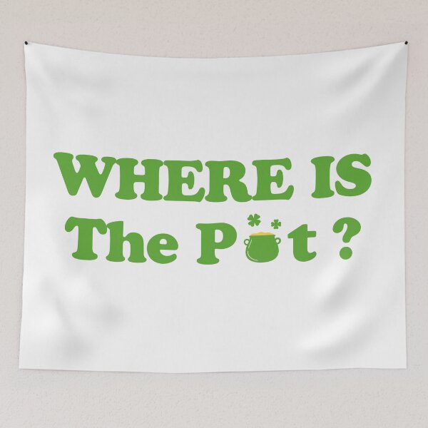 Item preview, Where Is The Pot? Funny St. Patrick's Day Tee designed and sold by PrintAtelier.