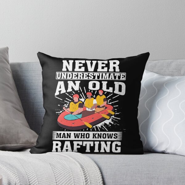 Item preview, Never Underestimate an Old Man Who knows Rafting  designed and sold by CosmoKitsch.