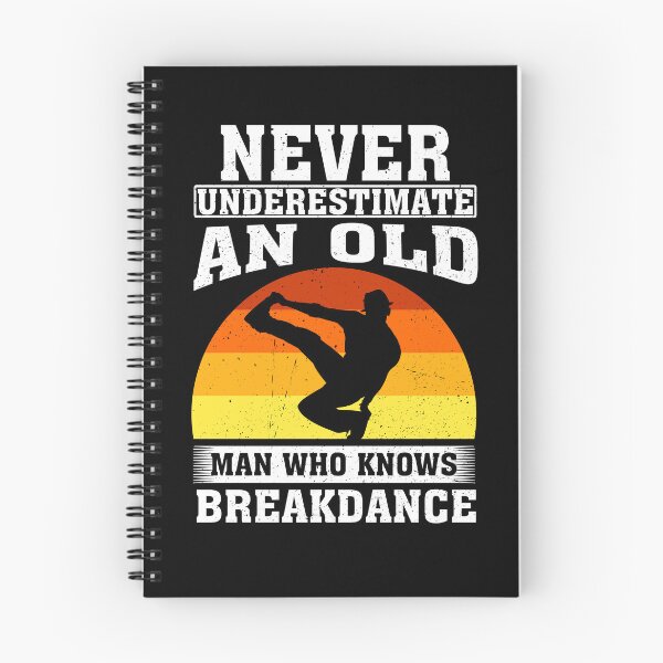 Item preview, Never Underestimate an Old Man Who knows Breakdance  designed and sold by CosmoKitsch.