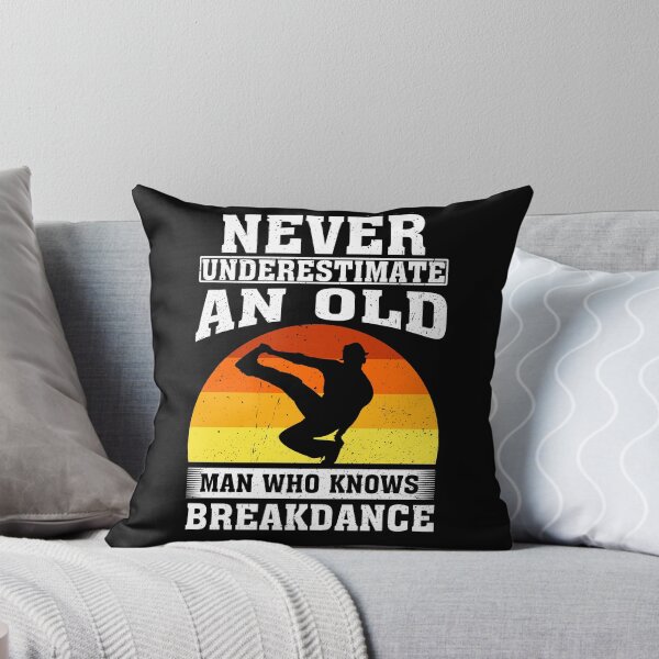 Item preview, Never Underestimate an Old Man Who knows Breakdance  designed and sold by CosmoKitsch.