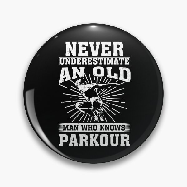 Item preview, Never Underestimate an Old Man Who knows Parkour  designed and sold by CosmoKitsch.