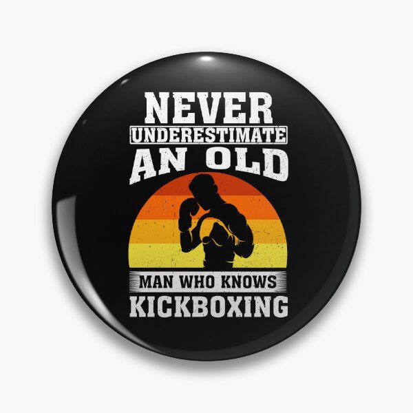 Item preview, Never Underestimate an Old Man Who knows Kickboxing  designed and sold by CosmoKitsch.