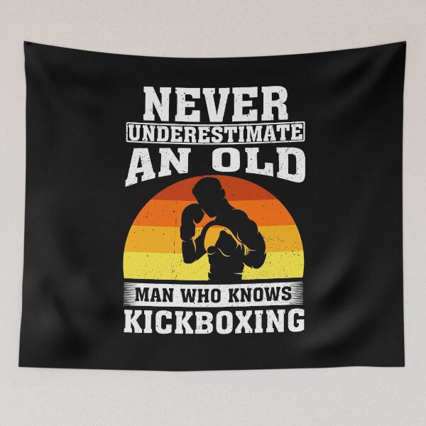 Item preview, Never Underestimate an Old Man Who knows Kickboxing  designed and sold by CosmoKitsch.