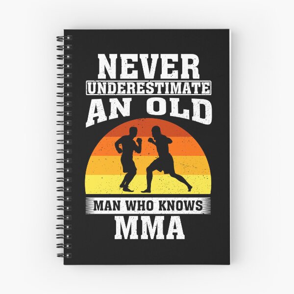 Item preview, Never Underestimate an Old Man Who knows MMA Mixed martial arts  designed and sold by CosmoKitsch.