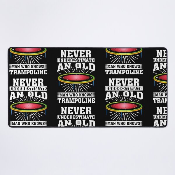 Item preview, Never Underestimate an Old Man Who knows Trampoline designed and sold by CosmoKitsch.