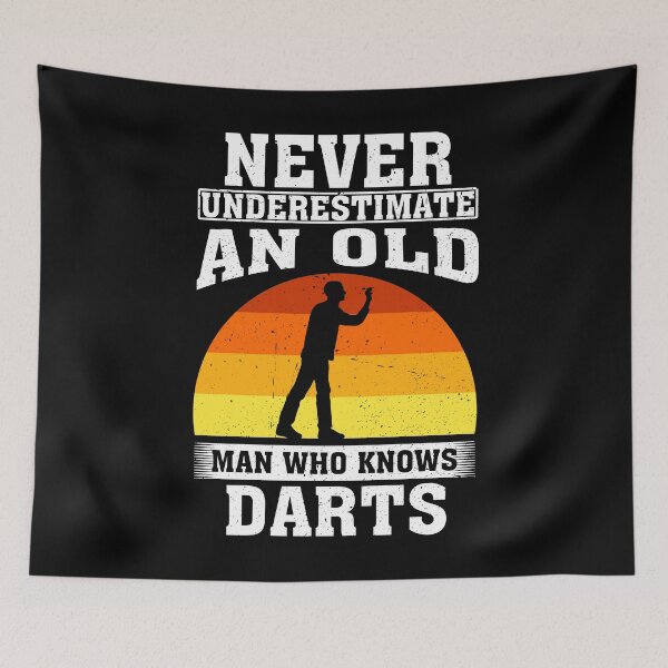Item preview, Never Underestimate an Old Man Who knows darts designed and sold by CosmoKitsch.